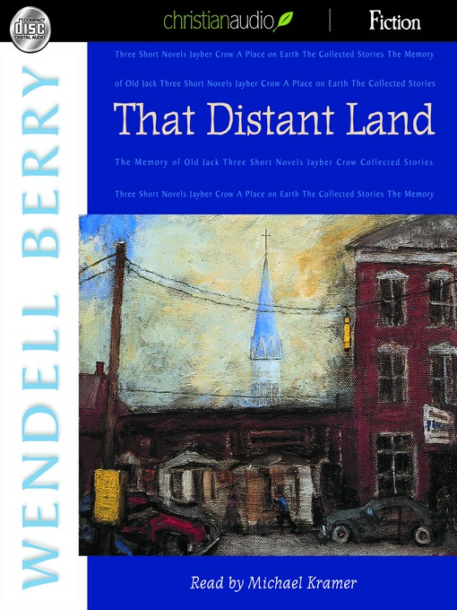 Title details for That Distant Land by Wendell Berry - Available